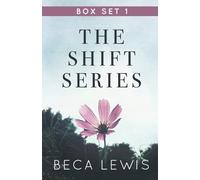 Beca Lewis The Shift Series Box Set One (Tascabile)