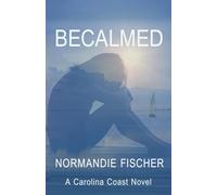 Becalmed: A Carolina Coast Novel: 1