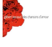 BECAUD,GILBERT - Des Chansons D'Amour by BECAUD,GILBERT (1995-04-09)