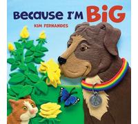 Because I Am Big | Heartwarming Children’s Picture Book About Confidence, Growing Up & Self-Belief | Inspiring Story with Charming Illustrations for Early Readers