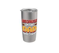 Because I'm The Dad That's Why Bicchiere termico in acciaio inox doppia parete