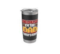 Because I'm The Dad That's Why Bicchiere termico in acciaio inox doppia parete