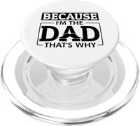Because I'm The Dad That's Why Funny Joke Mens Marito Papa PopSockets PopGrip per MagSafe