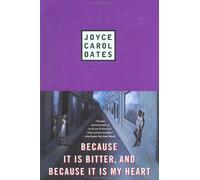 Because It Is Bitter, and Because It Is My Heart (Plume)