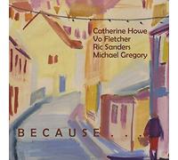 Because It Would Be Beautiful by Catherine Howe
