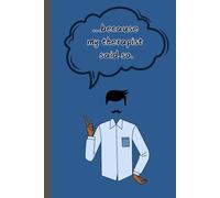 ...Because My Therapist Said So: Because Talking It Out Wasn't Enough