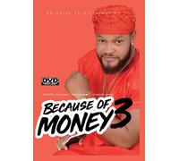 Because of Money 3 (DVD) Christopher Omenyi Diamond Okechi Ebere Okaro