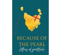 Because of the Pearl: Letters of Gratitude