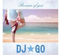 Because Of You(åˆå›žé™å®šç›¤)(DVDä»˜)