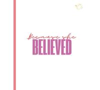 Because She Believed