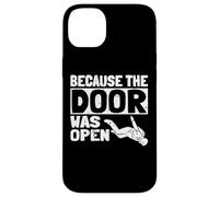Because The Door Was Open Skydiver Pun Parachutist Skydiving Custodia per iPhone 14 Plus
