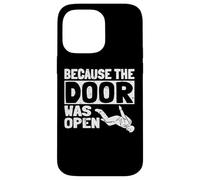 Because The Door Was Open Skydiver Pun Parachutist Skydiving Custodia per iPhone 14 Pro Max