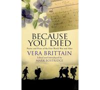 Because You Died: Poetry and Prose of the First World War and Beyond