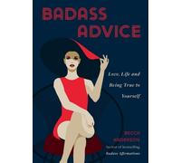 Becca Anderson Badass Advice (Tascabile) Badass Affirmations
