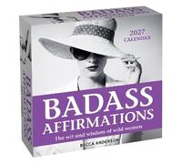 Becca Anderson Badass Affirmations 2027 Day-to-Day Calendar (Tascabile)