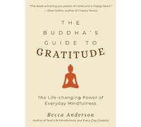Becca Anderson The Buddha's Guide to Gratitude (Tascabile)