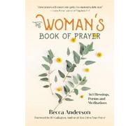 Becca Anderson The Woman's Book of Prayer (Tascabile) Becca's Prayers