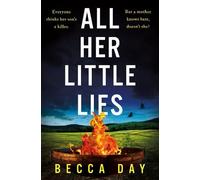 Becca Day All Her Little Lies (Tascabile)
