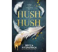 Becca Fitzpatrick Hush, Hush (Tascabile) Hush, Hush Saga