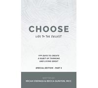 Becca Gunyon MCC Micah Owings Choose Life to the Fullest (Tascabile)