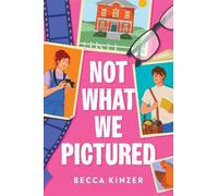 Becca Kinzer Not What We Pictured (Tascabile)