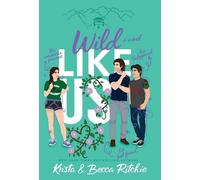 Becca Ritchie Krista Rit Wild Like Us (Special Edition Hardco (Copertina rigida)