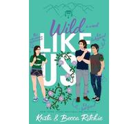 Becca Ritchie Krista Ritchi Wild Like Us (Special Edition Paperback (Tascabile)