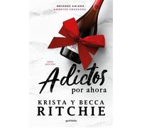 Becca Ritchie Krista Ritchie Adictos por ahora / Addicted for Now (Tascabile)