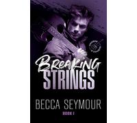 Becca Seymour Breaking Strings (Tascabile) Chords & Courts