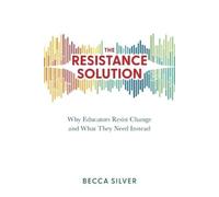 Becca Silver The Resistance Solution (Tascabile)