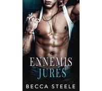 Becca Steele Ennemis jurés (Tascabile)