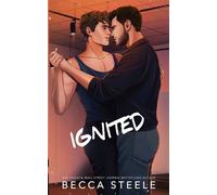 Becca Steele Ignited - Special Edition (Tascabile)