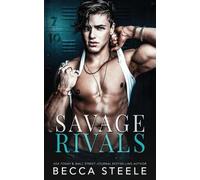 Becca Steele Savage Rivals (Tascabile)