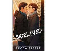 Becca Steele Sidelined - Special Edition (Tascabile) Lsu