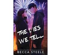 Becca Steele The Lies We Tell - Special Edition (Tascabile) Four