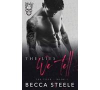 Becca Steele The Lies We Tell (Tascabile) Four