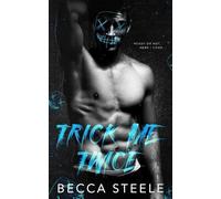 Becca Steele Trick Me Twice (Tascabile)