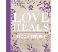 Becca Stevens Love Heals (Copertina rigida)