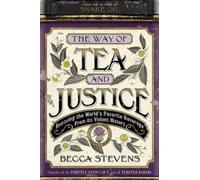 Becca Stevens The Way of Tea and Justice (Copertina rigida)