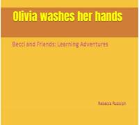 Becci and Friends: Learning Adventures: Olivia washes her hands