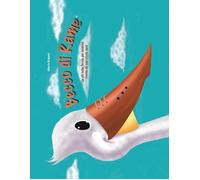 Becco di Rame. La più bella favola per bambini tratta da una storia vera