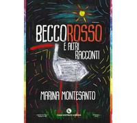 Beccorosso e altri racconti