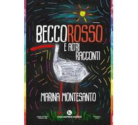 Beccorosso e altri racconti