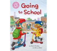 Beccy Blake Reading Champion: Going to School (Copertina rigida)