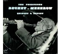 Bechet - Mezzrow - The Prodigious Bechet-Mezzrow Quintet & Septet