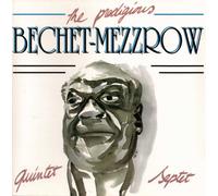 Bechet,Mezzrow - The Prodigious Mezzrow-Bechet Quintet & Septet