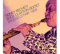 Bechet Sidney & Buck Clayton Sextet - Brussels Fair 1958