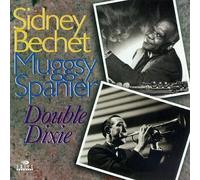 Bechet, Sidney - Double Dixie