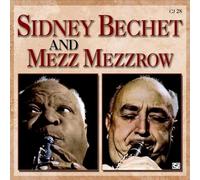 Bechet, Sidney & Mezzrow - Sidney Bechet & Mezz Mezzr