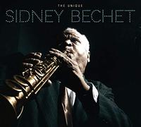 Sidney Bechet The Unique Sidney Bechet (CD) Album